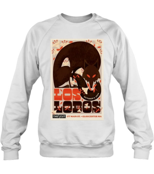 Los lobos oct 9 2024 the cut gloucester ma tour crewneck sweatshirt