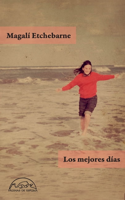 Mejores DÃ­as, Los, (Paperback)