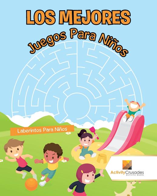 Los Mejores Juegos Para Niños, (Paperback)