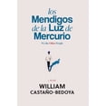 thumbnail image 1 of Los Mendigos de la Luz de Mercurio: We the Other People, (Hardcover), 1 of 1