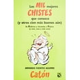 thumbnail image 1 of Pre-Owned Los Mil Mejores Chistes Que Conozco. II (Paperback) 607070813X 9786070708138, 1 of 1