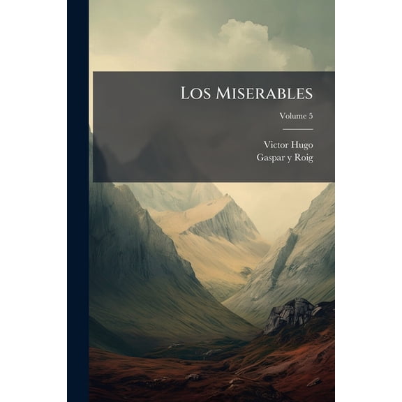 Los Miserables; Volume 5 (Paperback)