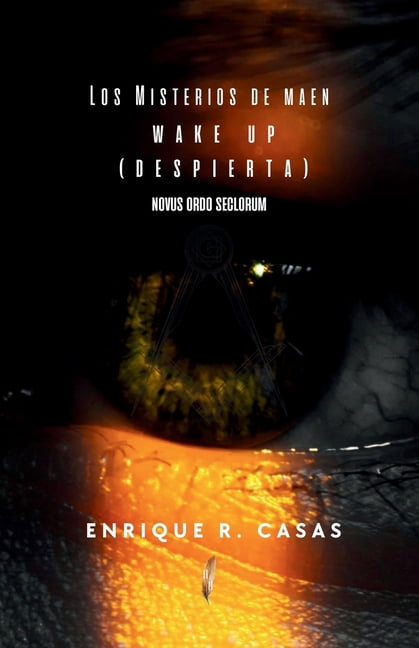Los Misterios de Maen Wake Up ( Despierta): Novus Ordo Seclorum, Book 1, (Paperback)