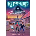 thumbnail image 1 of Los Monstruos Felice Y La Llorona / Felice and the Wailing Woman, (Paperback), 1 of 1