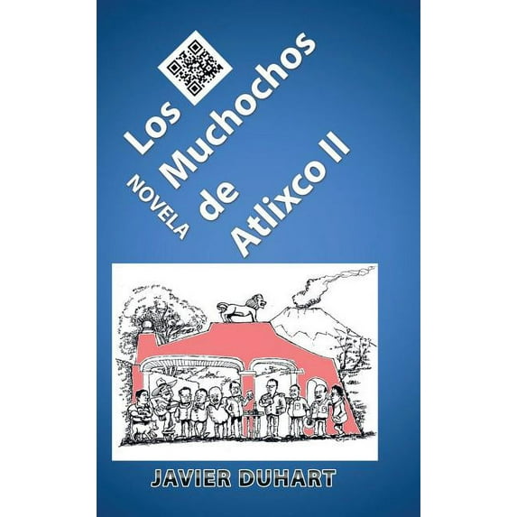 Los Muchochos de Atlixco II (Hardcover)