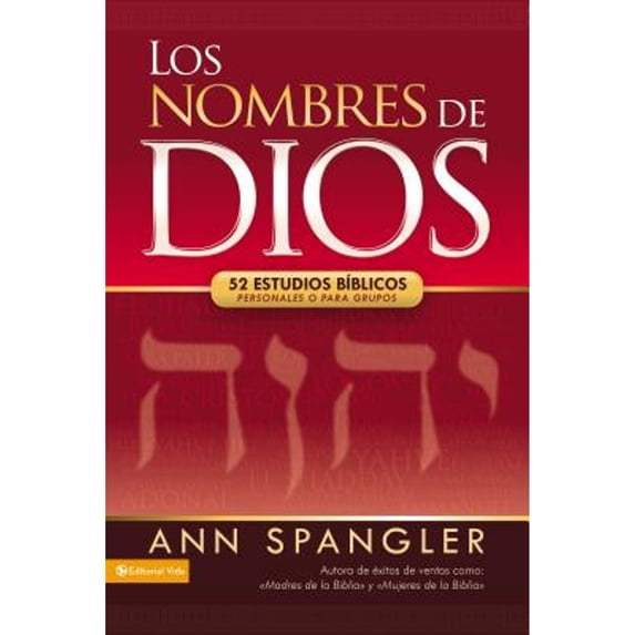 Pre-Owned Los Nombres de Dios: 52 Estudios Bíblicos Personales O Para Grupos (Paperback) 0829757058 9780829757057