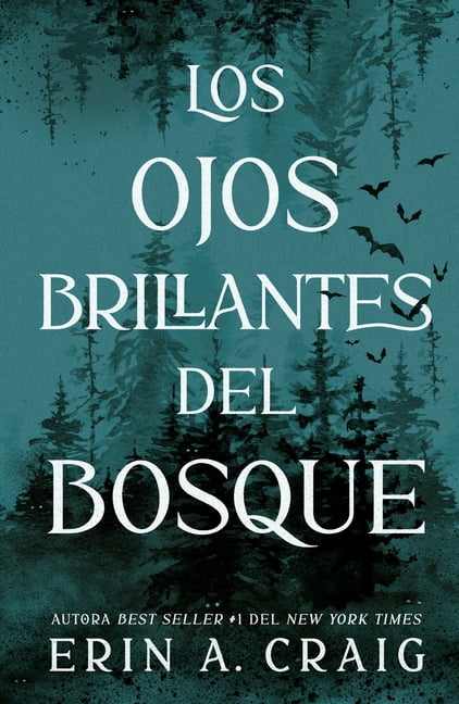 Los Ojos Brillantes del Bosque, (Paperback)