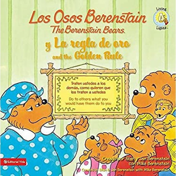 Pre-Owned Los Osos Berenstain y la regla de oro / and the Golden Rule (Spanish Edition) (Paperback) 0829758844 9780829758849
