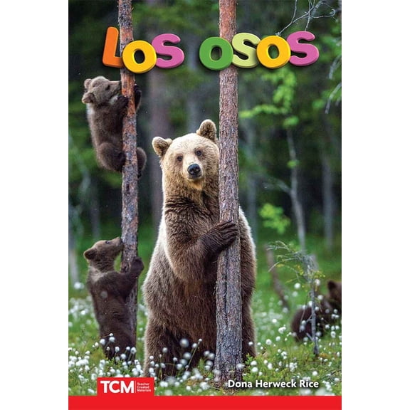Science: Informational Text Los Osos, (Paperback)