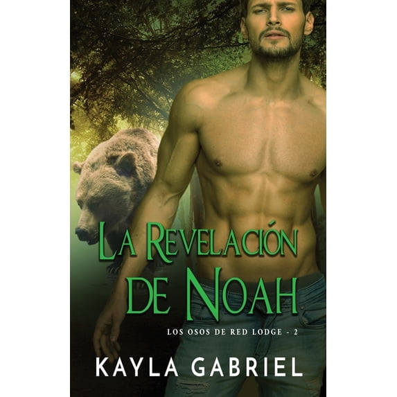 Los Osos de Red Lodge La Revelación de Noah: Letra grande, Book 2, (Paperback)