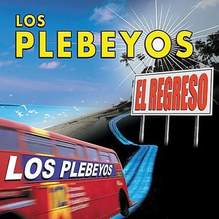 Los Plebeyos - El Regreso - Music & Performance - CD
