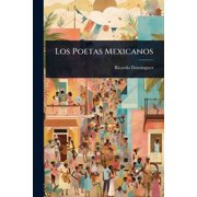 Los Poetas Mexicanos, Paperback