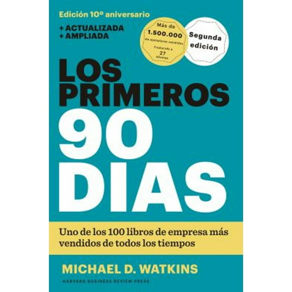 Pre-Owned Los primeros 90 das (The First 90 days, Updated and Expanded edition Spanish Edition), 9788494606618, 8494606611, Paperback, 1 edition