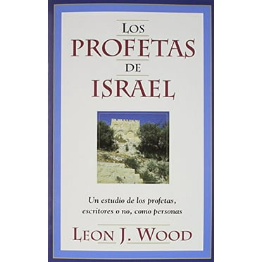Pre-Owned Los Profetas de Israel (Paperback) 0825419018 9780825419010