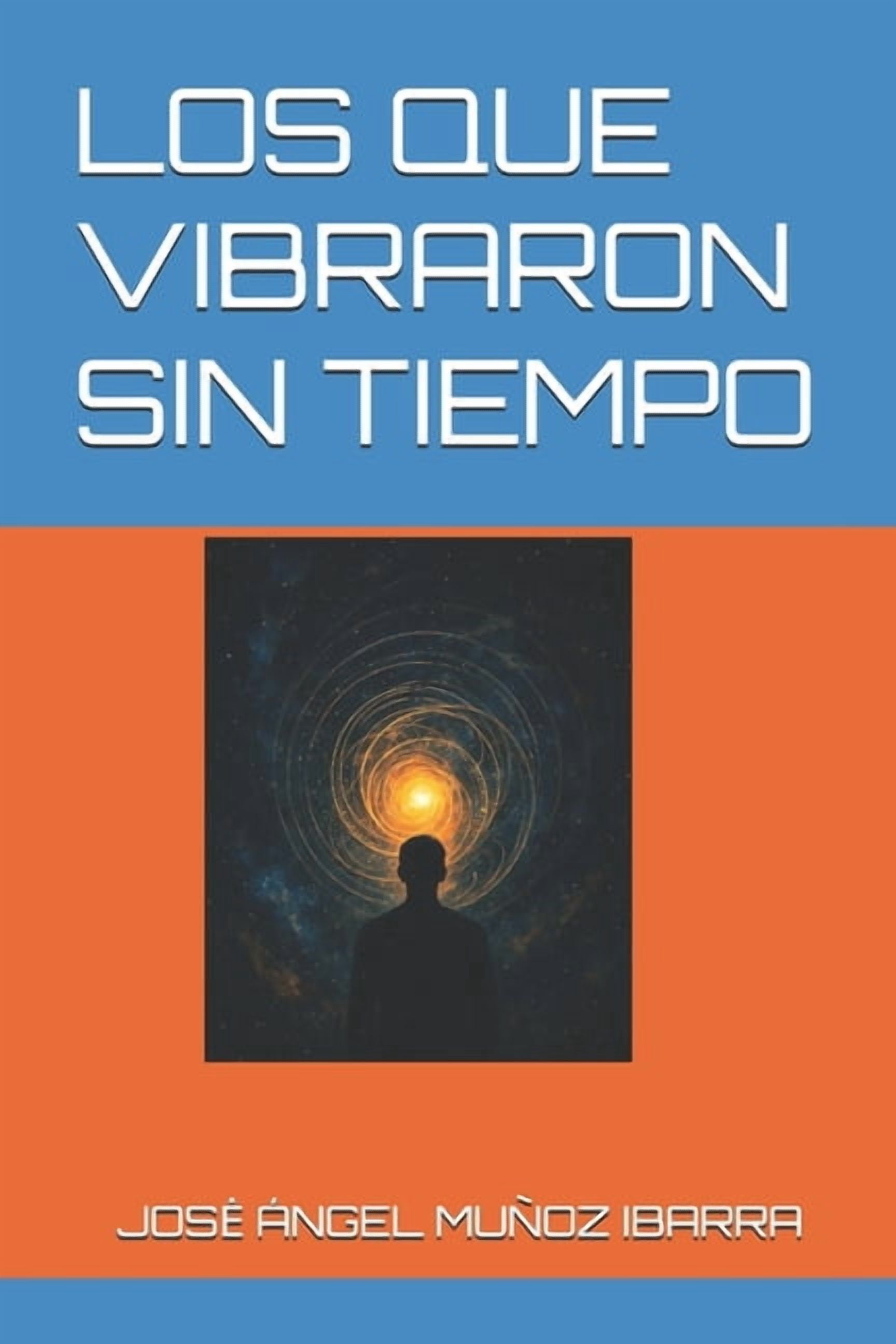Los Que Vibraron Sin Tiempo, (Paperback)
