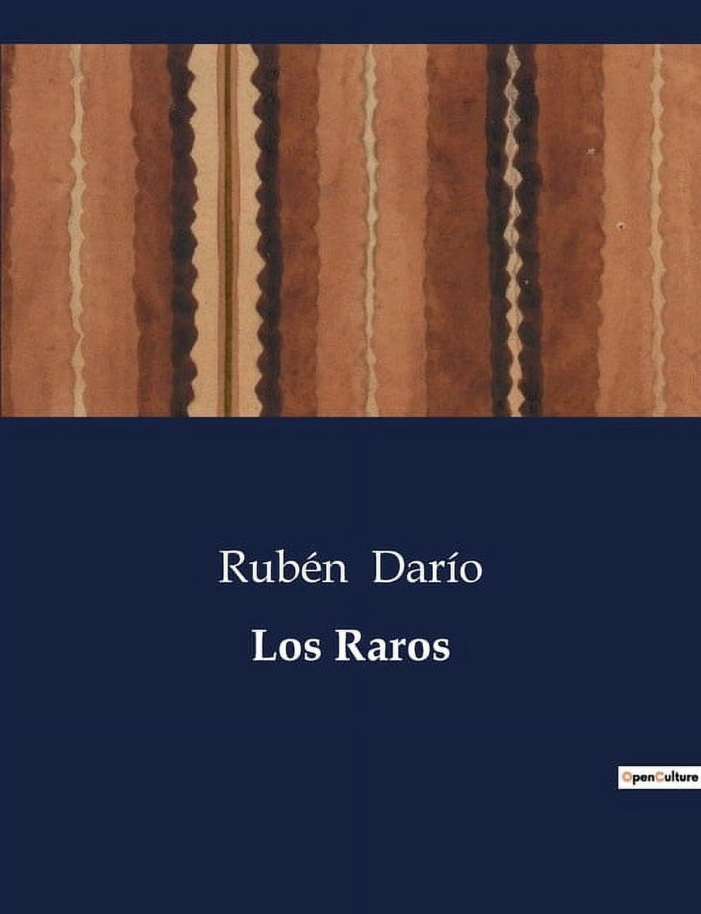 N Raro Los Raros: La influencia de Rubén DarÃo en la literatura ...