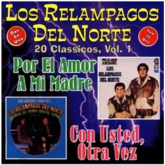 Los Relampagos Del Norte - 20 Clasicas Vol. 1 (CD)