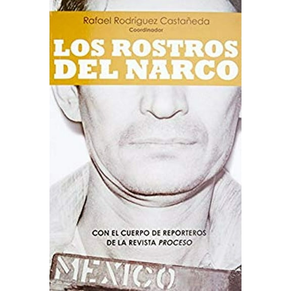 Pre-Owned Los Rostros del Narco (Paperback) 9786070708039