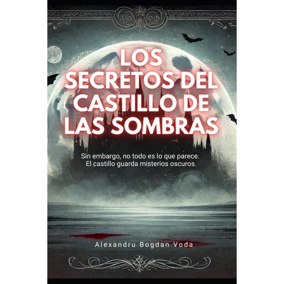 Los Secretos del Castillo de las Sombras, (Paperback)