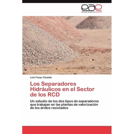 Los Separadores Hidraulicos En El Sector de Los Rcd (Paperback)