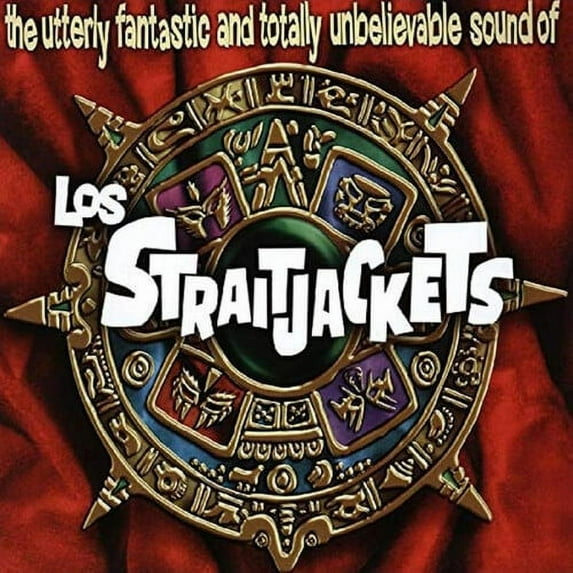 Los Straitjackets - Utterly Fantastic And Totally Unbelievable Sounds of Los Straitjackets - Music & Performance - CD