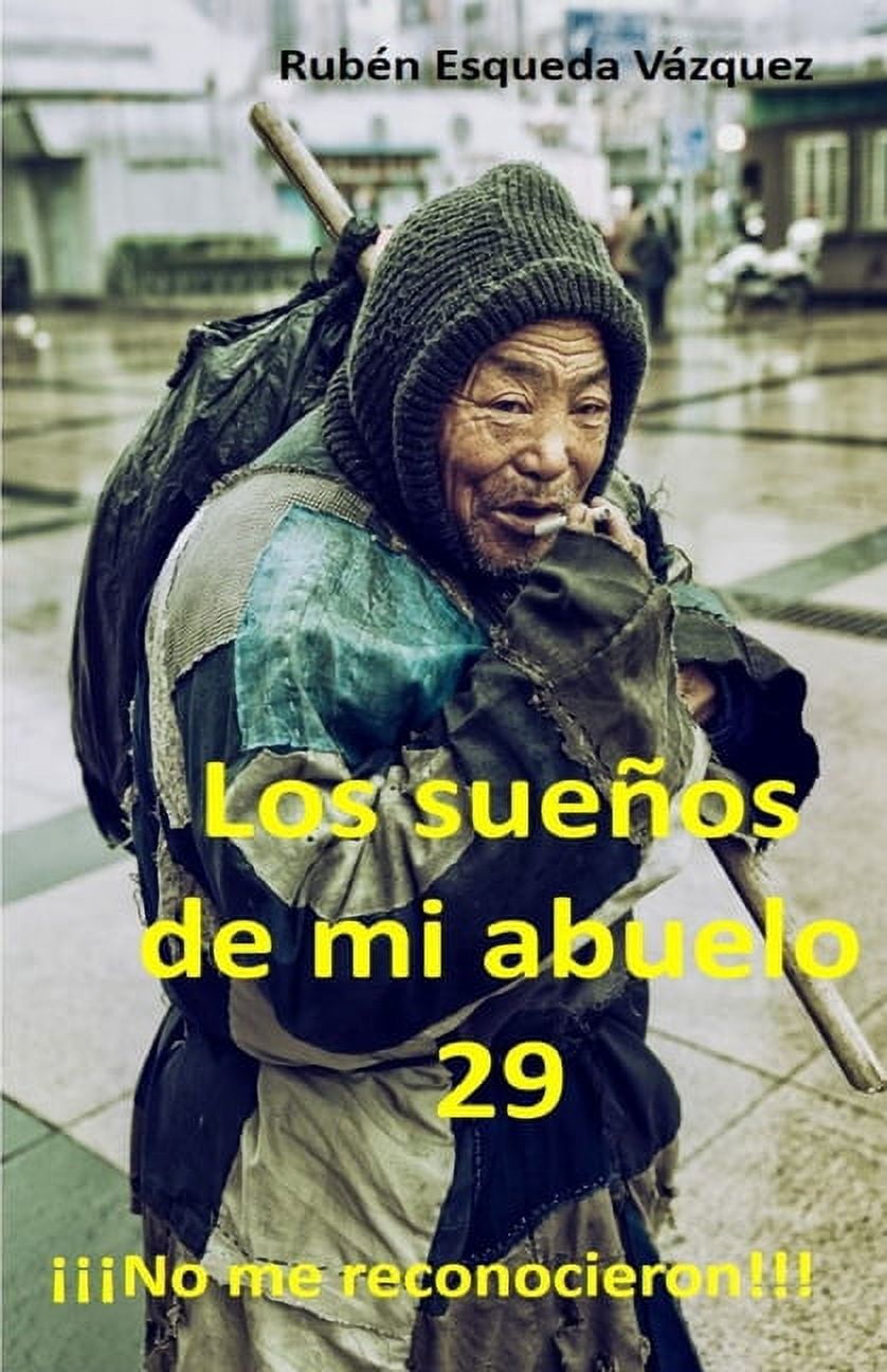 Los Sueños De Mi Abuelo 29 (Paperback)