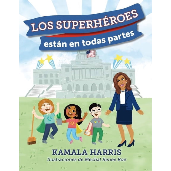 Los Superhroes Estn En Todas Partes, (Hardcover)