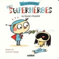 thumbnail image 1 of Los Superheroes No Llevan Chupete, 1 of 1
