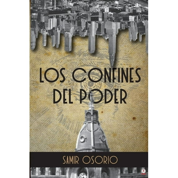 Los confines del poder, (Paperback)