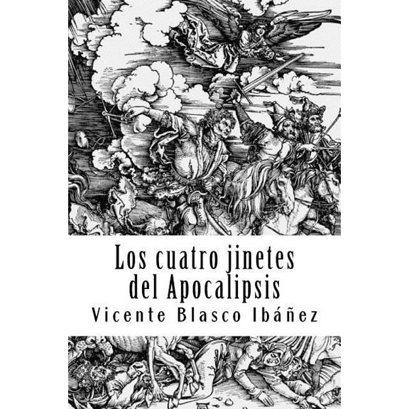 Los cuatro jinetes del Apocalipsis (Paperback)
