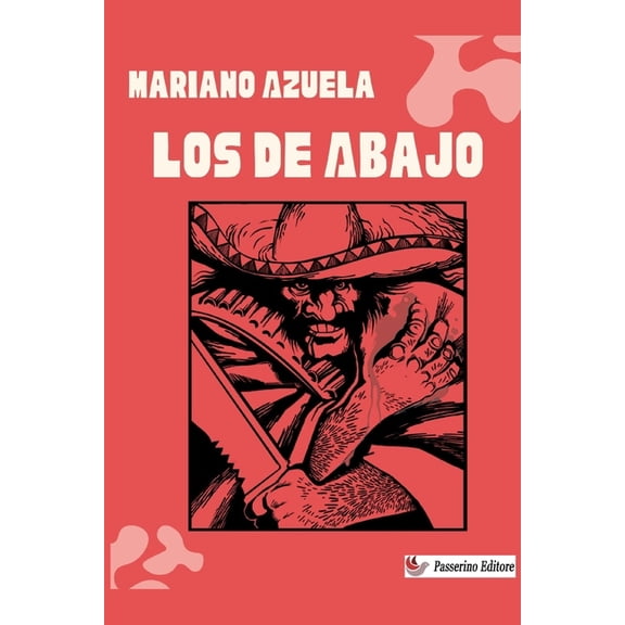 Los de Abajo, (Paperback)