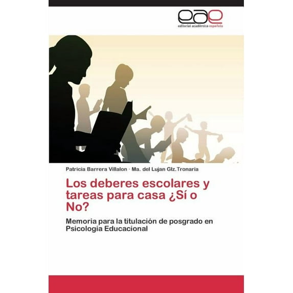 Los deberes escolares y tareas para casa ¿Sí o No? (Paperback)