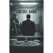 Los del Ba o Un thriller de poder y silencios, Paperback