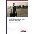 thumbnail image 1 of Los derechos humanos de los migrantes irregulares (Paperback), 1 of 1