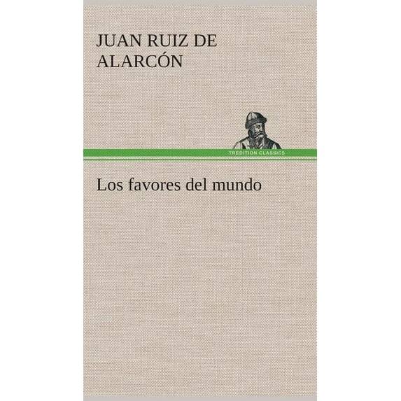 Los favores del mundo (Hardcover)
