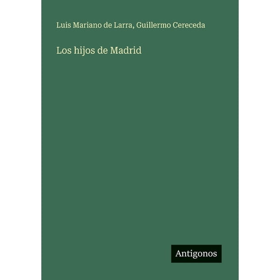 Los hijos de Madrid, (Paperback)