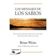 BRIAN WEISS Los mensajes de los sabios / Messages from the Masters (Paperback)