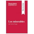 thumbnail image 1 of Los miserables de Victor Hugo (Gu&amp;#xed;a de lectura): Resumen y an&amp;#xe1;lsis completo, (Paperback), 1 of 1