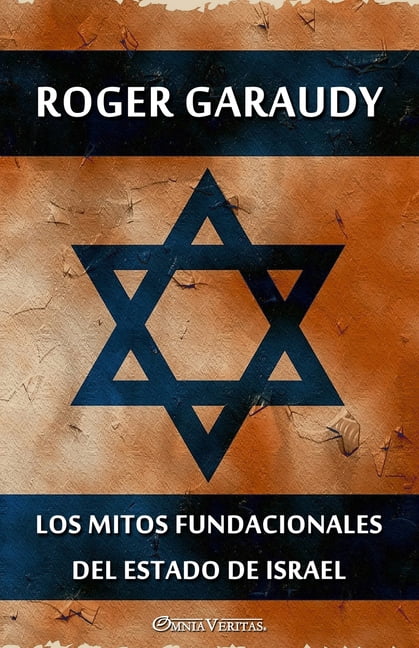 Los mitos fundacionales del estado de Israel, (Paperback)