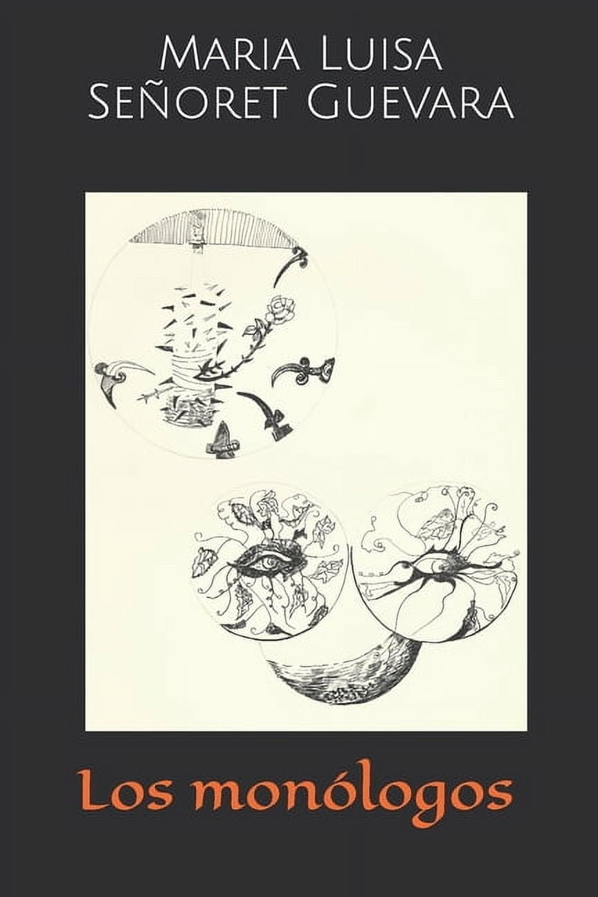 Los monólogos: Los monólogos (Paperback)