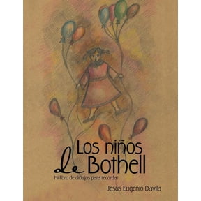 Los nios de Bothell: Mi libro de dibujos para recordar, (Paperback)