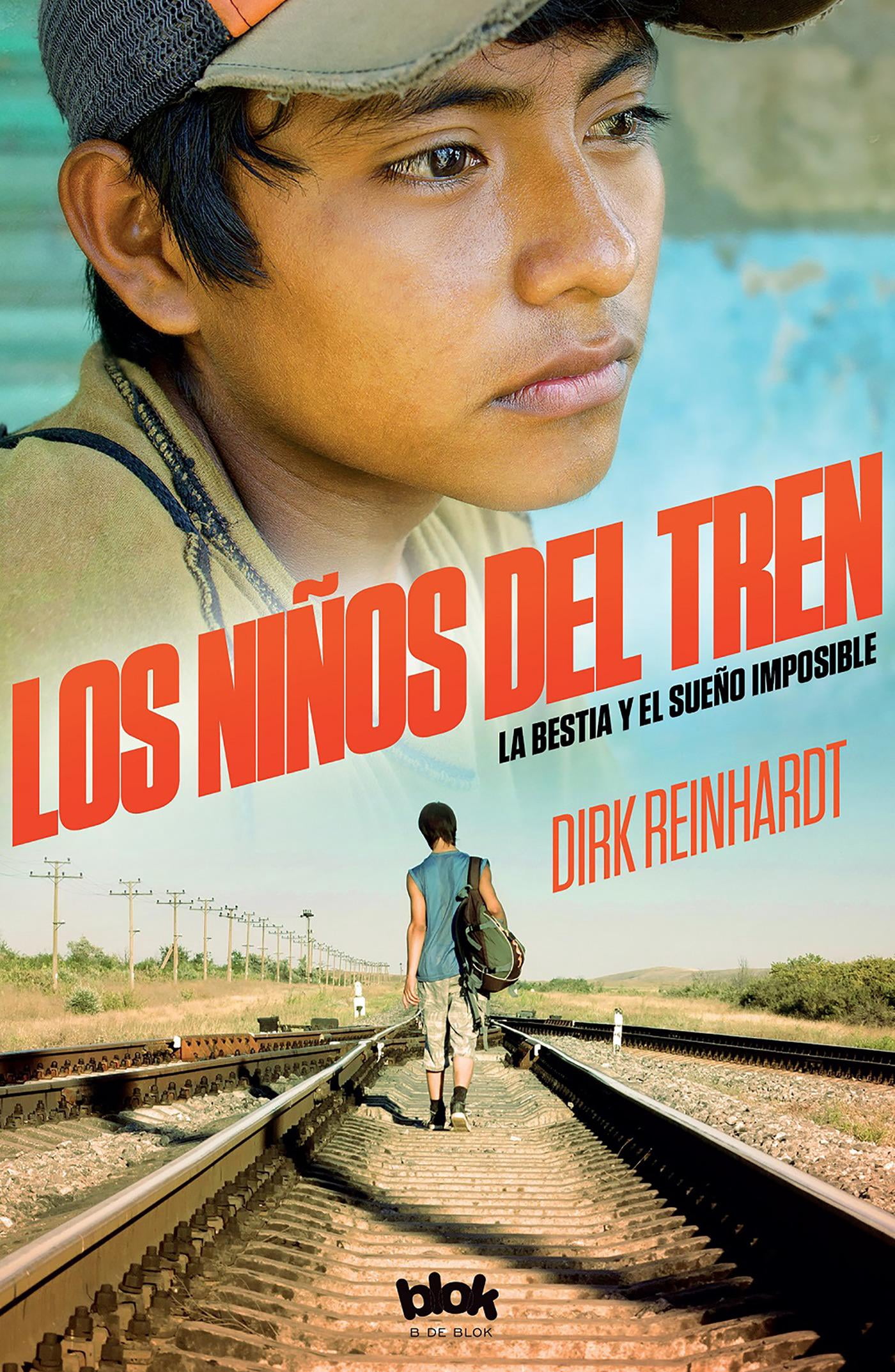 Los niños del tren: La bestia y el sueño imposible / Train Kids