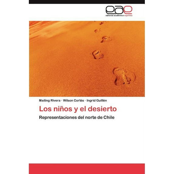 Los niños y el desierto (Paperback)