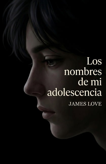 Los nombres de mi adolescencia, (Paperback)