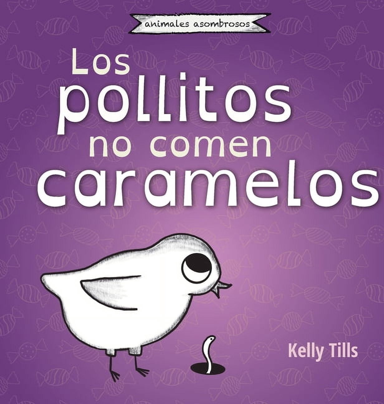 Los pollitos no comen caramelos - Walmart.com