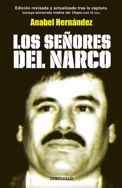 ANABEL HERNANDEZ Los Seores del Narco, (Paperback)