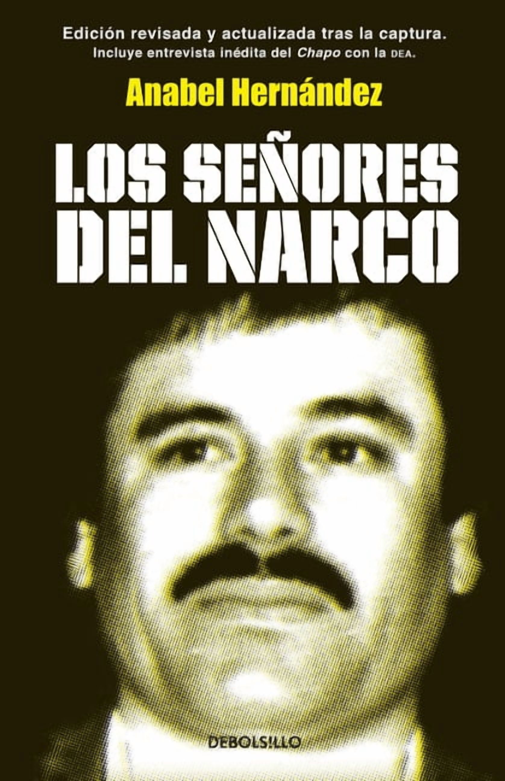 ANABEL HERNANDEZ Los Seores del Narco, (Paperback)