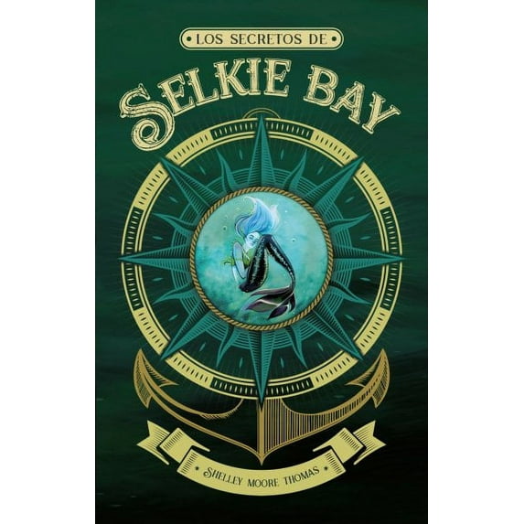 Los secretos de Selkie Bay/ Secrets of Selkie Bay