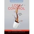 thumbnail image 1 of Lose Control - Women's Bible Study Leader Guide: The Way to Find Your Soul, (Paperback), 1 of 1