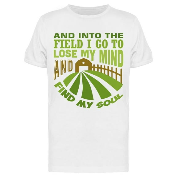 Lose My Mind And Find My Soul T-Shirt Men -Image by Shutterstock Men T-Shirt, Male x-Large